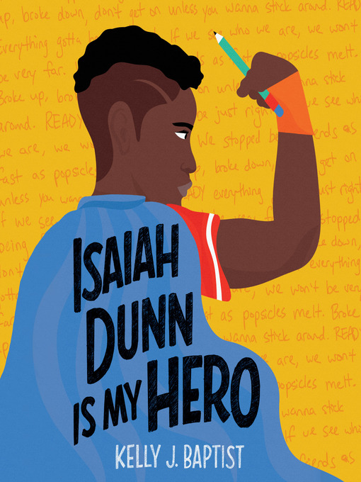 Title details for Isaiah Dunn Is My Hero by Kelly J. Baptist - Available